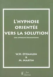 L HYPNOSE ORIENTEE VERS LA SOLUTION