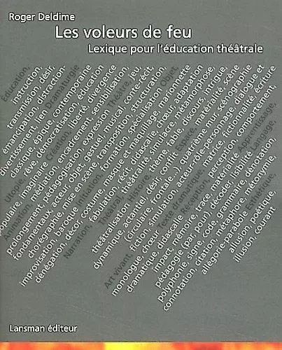 LES VOLEURS DE FEU -  ROGER DELDIME - LANSMAN