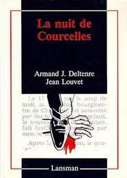 LA NUIT DE COURCELLES