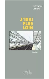 J'IRAI PLUS LOIN