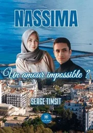 Nassima - Un amour impossible ?