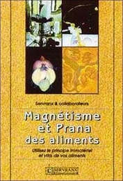 Magnétisme et prana des aliments