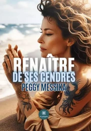 Renaître de ses cendres