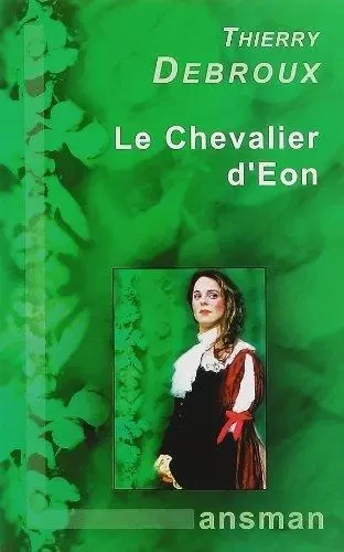 Le chevalier d'Éon -  - LANSMAN