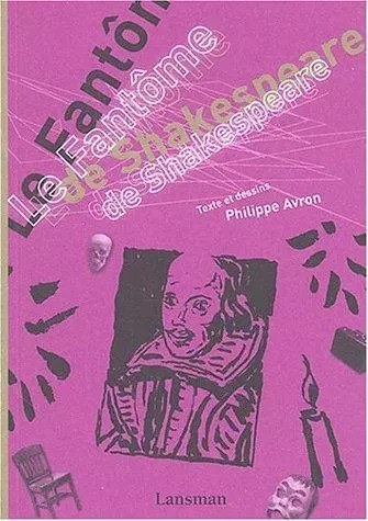 LE FANTOME DE SHAKESPEARE -  AVRON - LANSMAN