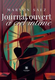 Journal ouvert à ciel intime