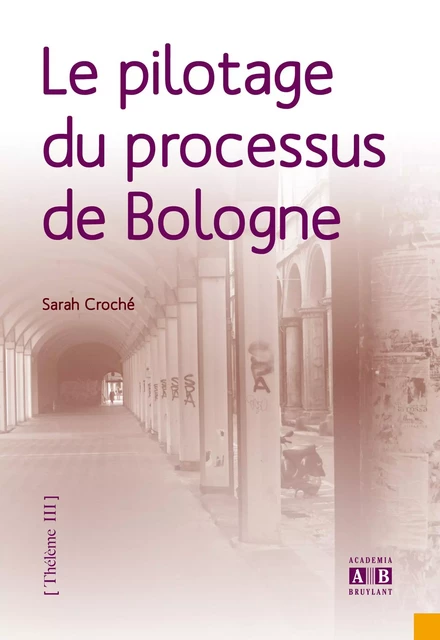 Le pilotage du processus de Bologne -  - Academia