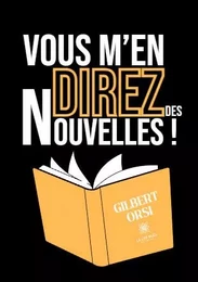 Vous m’en direz des nouvelles !