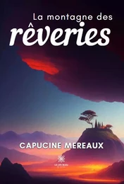 La montagne des rêveries