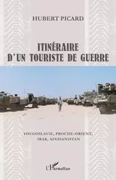 Itinéraire d'un touriste de guerre