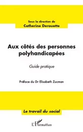 Aux côtés des personnes polyhandicapées