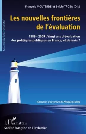 Les nouvelles frontières de l'évaluation - Sylvie Trosa, François Mouterde - Editions L'Harmattan