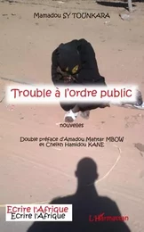 TROUBLE A L'ORDRE PUBLIC NOUVELLES