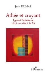 Athée et croyant