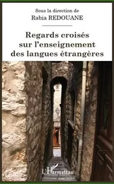 Regards croisés sur l'enseignement des langues étrangères