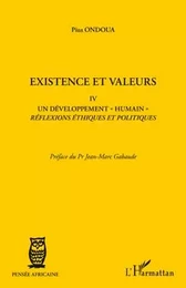 Existence et valeurs IV