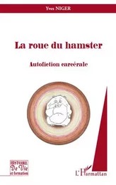 La roue du hamster