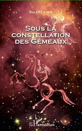 Sous la constellation des Gémeaux