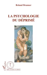 La Psychologie du déprimé