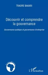 Découvrir et comprendre la gouvernance