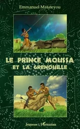 Le prince Moussa et la grenouille