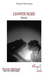 L'enfer rose