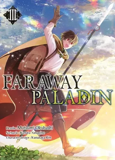 Faraway paladin T03 - Kanata Yanagino - Komikku