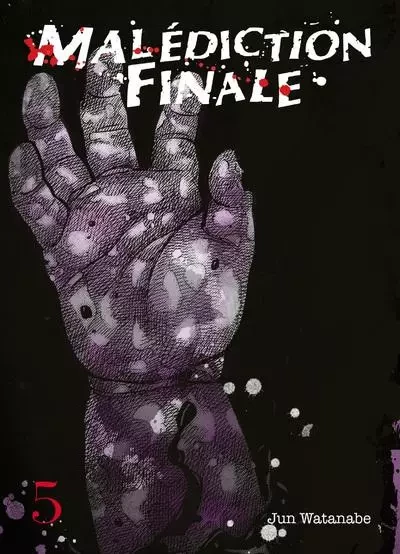 Malédiction finale T05 - Jun Watanabe - Komikku