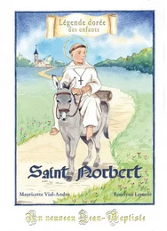 Saint Norbert, un nouveau Jean-Baptiste