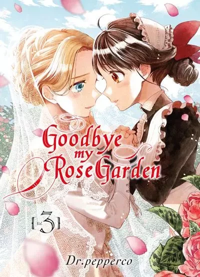 Goodbye my rose garden T03 -  Dr. Pepperco - Komikku