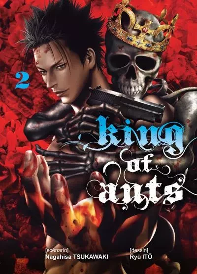 King of ants T02 - Nagahisa Tsukawaki, Ryu Ito - Komikku