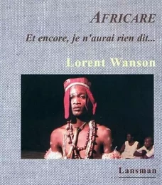 AFRICARE, ET ENCORE JE N'AURAI RIEN DIT...