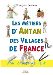 Métiers d'antan des villages de France