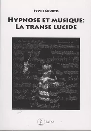 Hypnose et musique : la transe lucide