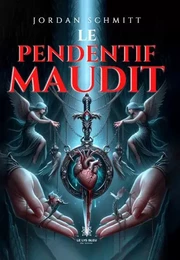 Le pendentif maudit