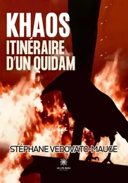 Khaos, itinéraire d'un quidam