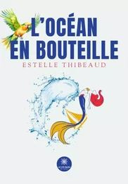 L’océan en bouteille