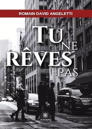 Tu ne rêves pas