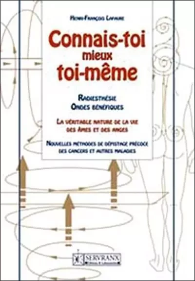 Connais-toi mieux toi-même - Henri-François Lafaure - SERVRANX EDITIONS ET LABORATOIRES