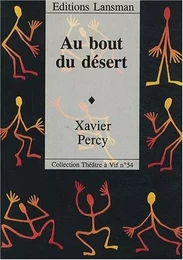 AU BOUT DU DESERT