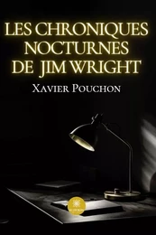 Les chroniques nocturnes de Jim Wright