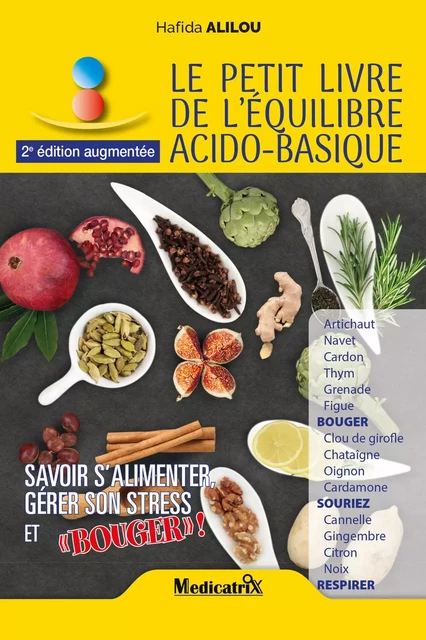 Le petit livre de l'équilibre acido-basique - Savoir s'alimenter, gérer son stress et Bouger ! - Hafida Alilou - MARCO PIETTEUR RESURGENCE