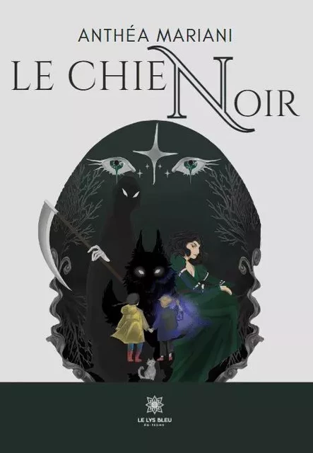 Le chien noir - Anthéa Mariani - LE LYS BLEU