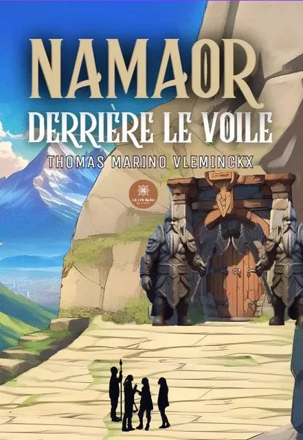 Namaor - Derrière le voile - Thomas Marino Vleminckx - LE LYS BLEU