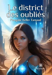 Le district des oubliés