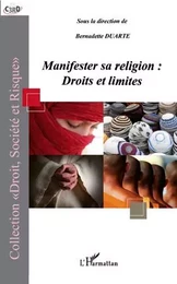 Manifester sa religion : droits et limites