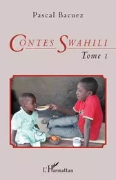 Contes Swahili (Tome 1)