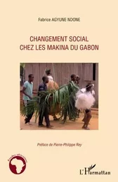 Changement social chez les Makina du Gabon