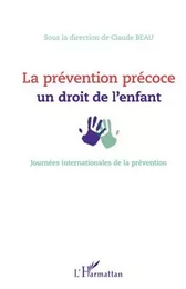 La prévention précoce : un droit de l'enfant