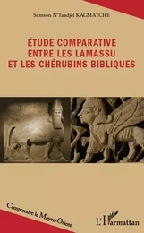 Etude comparative entre les lamassu et les chérubins bibliques